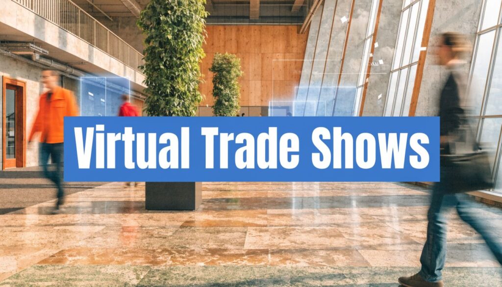 Virtual Trade Shows: A Guide to Planning & ROI in 2026